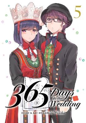 365 Days to the Wedding Vol. 5 - Tamiki Wakaki