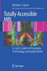 Totally Accessible MRI - Michael L. Lipton