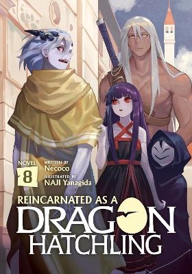 Reincarnated as a Dragon Hatchling (Light Novel) Vol. 8 -  Necoco