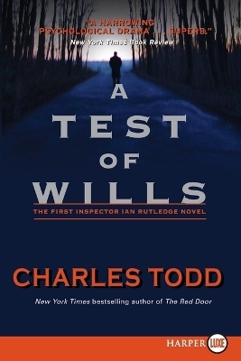 Test of Wills Large Print - Charles Todd