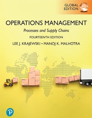Operations Management: Processes and Supply Chains, eText, Global Edition + MyLab Operations Management with Pearson eText - Lee Krajewski, Manoj Malhotra