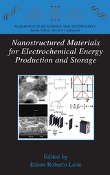 Nanostructured Materials for Electrochemical Energy Production and Storage - 