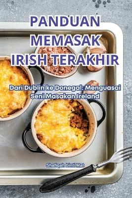 Panduan Memasak Irish Terakhir -  Shafiqah Binti Mat