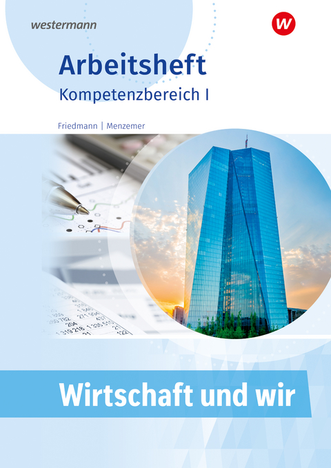 Wirtschaft und WIR - Jana Friedmann, Markus Menzemer
