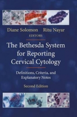 The Bethesda System for Reporting Cervical Cytology - Solomon, Diane; Nayar, Ritu