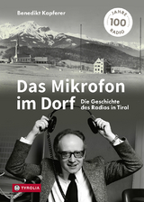 Das Mikrofon im Dorf - Benedikt Kapferer