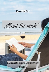 "Zeit für mich" - Kerstin Erz