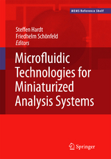 Microfluidic Technologies for Miniaturized Analysis Systems - 