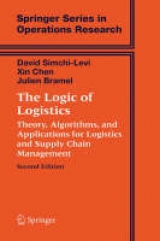 The Logic of Logistics - Simchi-Levi, David; Chen, Xin; Bramel, Julien