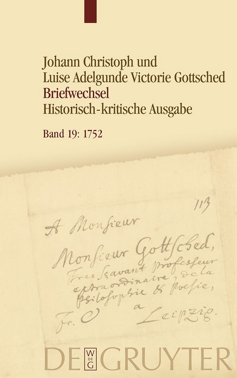 Johann Christoph Gottsched: Johann Christoph und Luise Adelgunde... / Mai 1752 − Oktober 1752 - 