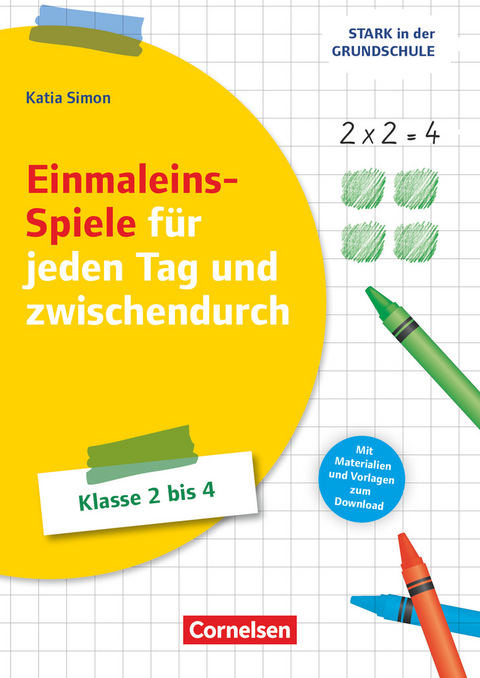 Stark in der Grundschule - Mathe - Klasse 2-4 - Katia Simon