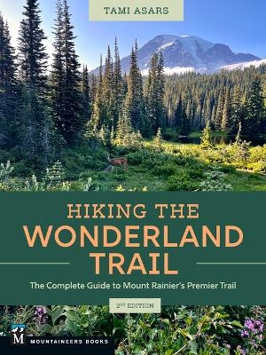 Hiking the Wonderland Trail - Tami Asars