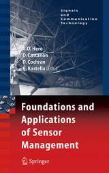 Foundations and Applications of Sensor Management - 