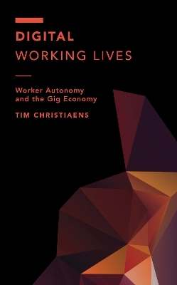 Digital Working Lives - Tim Christiaens