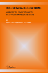 Reconfigurable Computing - Maya B. Gokhale, Paul S. Graham