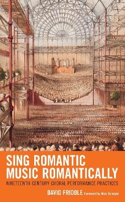 Sing Romantic Music Romantically - David Friddle