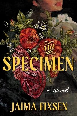 The Specimen - Jaima Fixsen