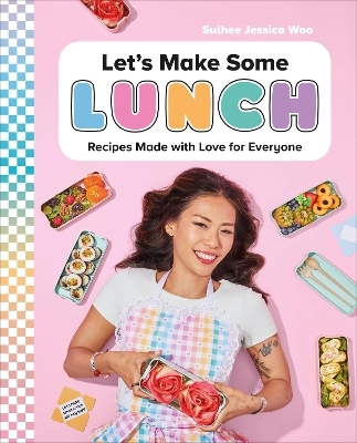 Let's Make Some Lunch - Author Sulhee Jessica Woo