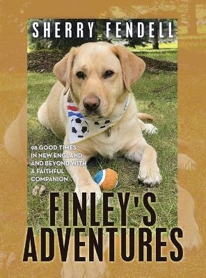 Finley's Adventures - Sherry Fendell