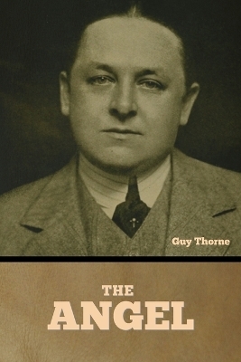 The Angel - Guy Thorne