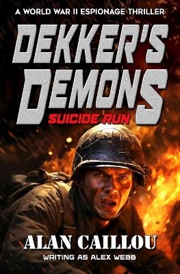 Dekker's Demons - Alan Caillou