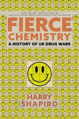 Fierce Chemistry - Harry Shapiro