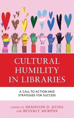 Cultural Humility in Libraries - 