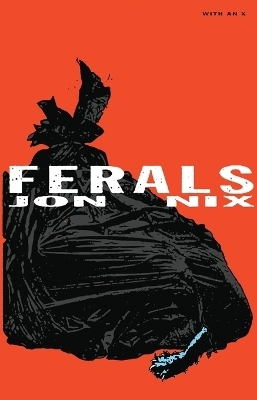Ferals - Jon Nix