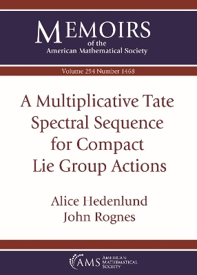 A Multiplicative Tate Spectral Sequence for Compact Lie Group Actions - Alice Hedenlund, John Rognes