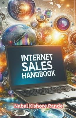 Internet Sales Handbook - Nabal Kishore Pande