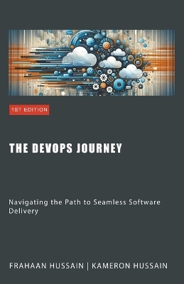 The DevOps Journey - Kameron Hussain