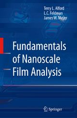 Fundamentals of  Nanoscale Film Analysis - Terry L. Alford, L.C. Feldman, James W. Mayer