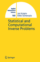 Statistical and Computational Inverse Problems - Jari Kaipio, E. Somersalo