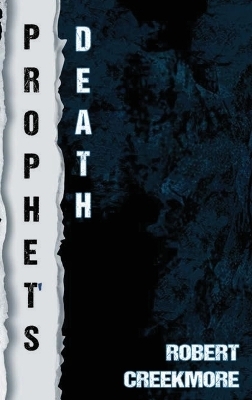 Prophet's Death - Robert Creekmore