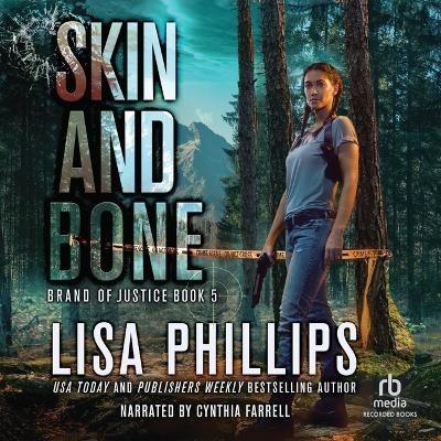 Skin and Bone - Lisa Phillips