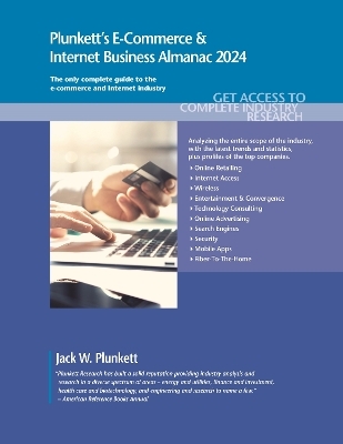 Plunkett's E-Commerce & Internet Business Almanac 2024 - Jack W. Plunkett