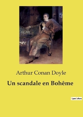 Un scandale en Boh�me - Sir Arthur Conan Doyle