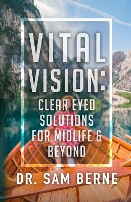 Vital Vision - Dr Sam Berne