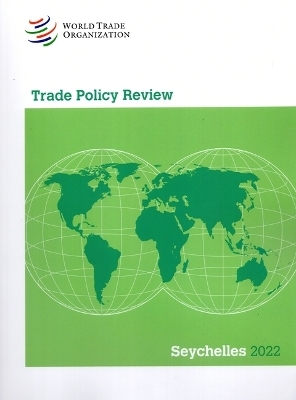 Trade Policy Review 2022: Seychelles - 