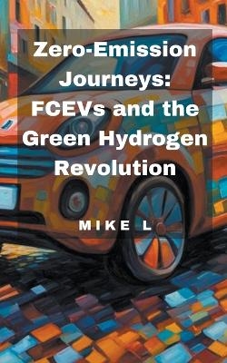 Zero-Emission Journeys - Mike L