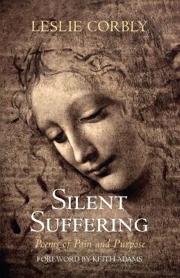 Silent Suffering - Leslie Corbly