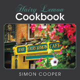 Hairy Lemon Cookbook -  Simon Cooper