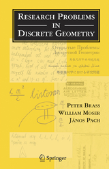 Research Problems in Discrete Geometry - Peter Brass, William O. J. Moser, János Pach
