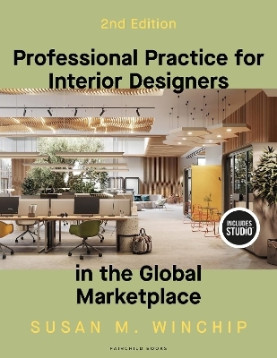 Professional Practice for Interior Designers in the Global Marketplace - Susan Winchip