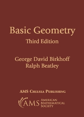 Basic Geometry - George David Birkhoff, Ralph Beatley