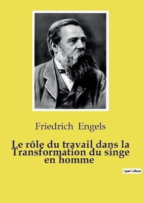 Le r�le du travail dans la Transformation du singe en homme - Friedrich Engels