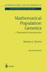 Mathematical Population Genetics 1 - Warren J. Ewens
