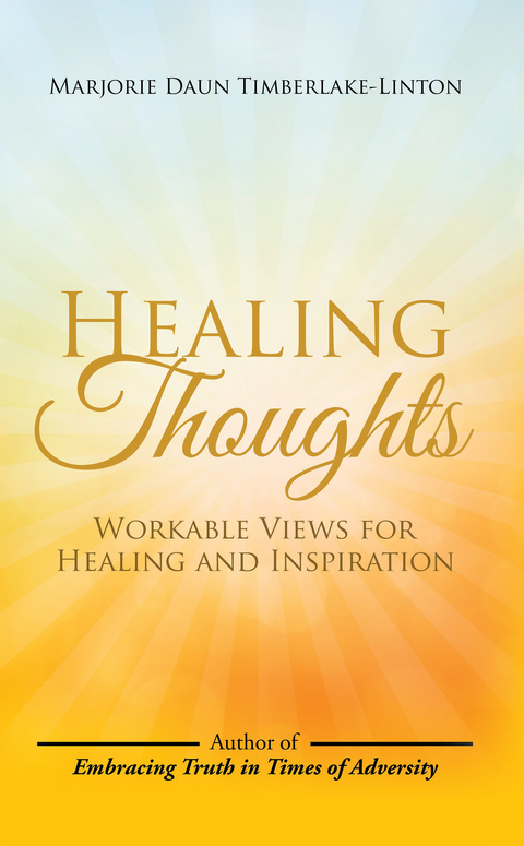 Healing Thoughts - Marjorie Daun Timberlake-Linton