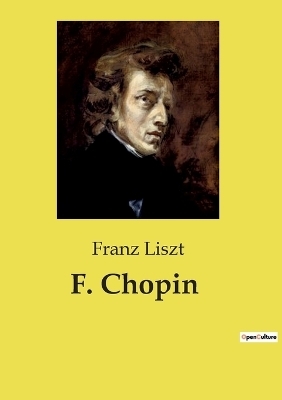 F. Chopin - Franz Liszt