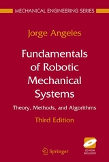 Fundamentals of Robotic Mechanical Systems - Angeles, Jorge